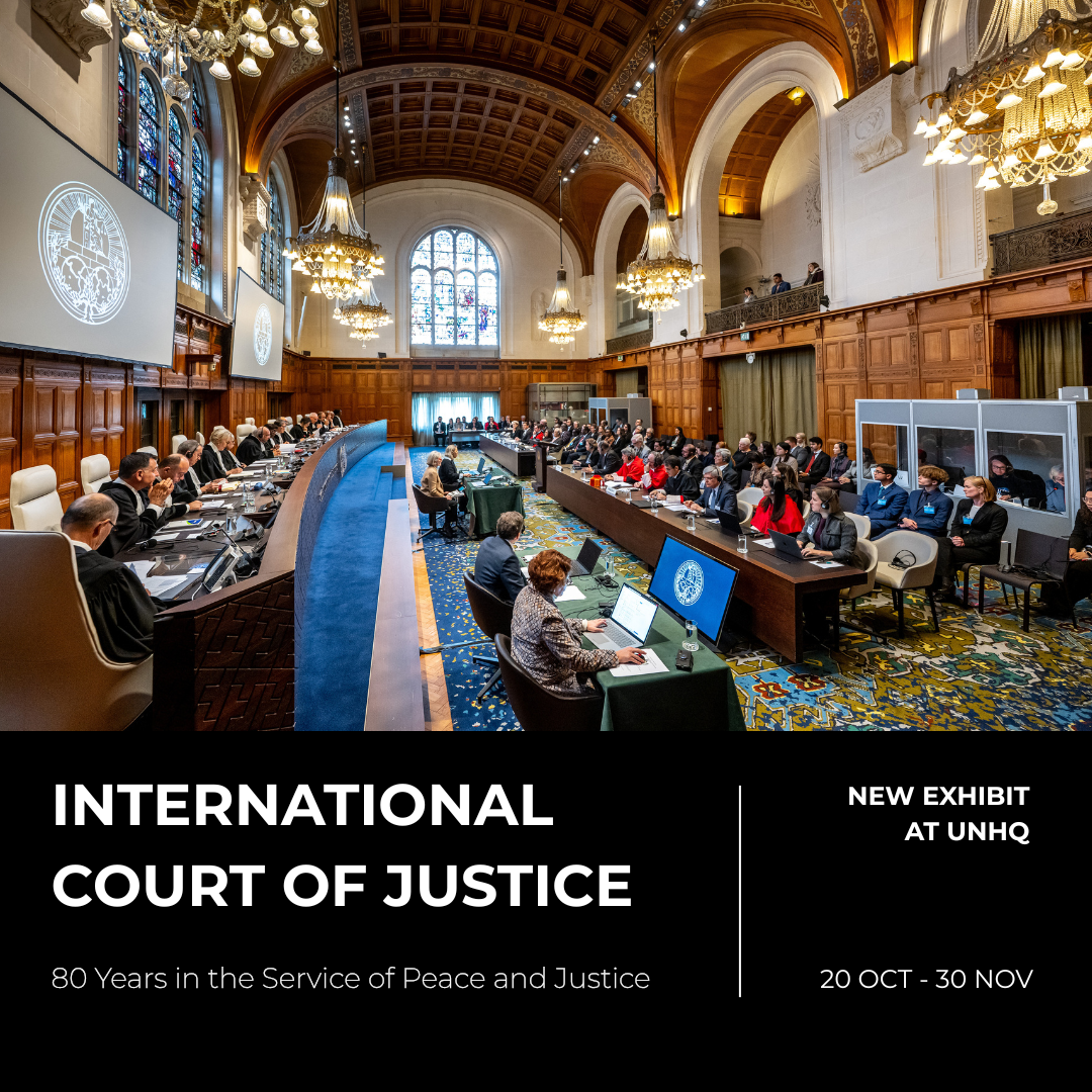 Photo exhibition: The International Court of Justice: 80 Years in the Service of Peace and Justice