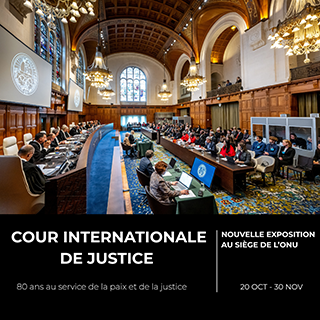 Photo exhibition: International Court of Justice: 80 years in the service of peace and justice